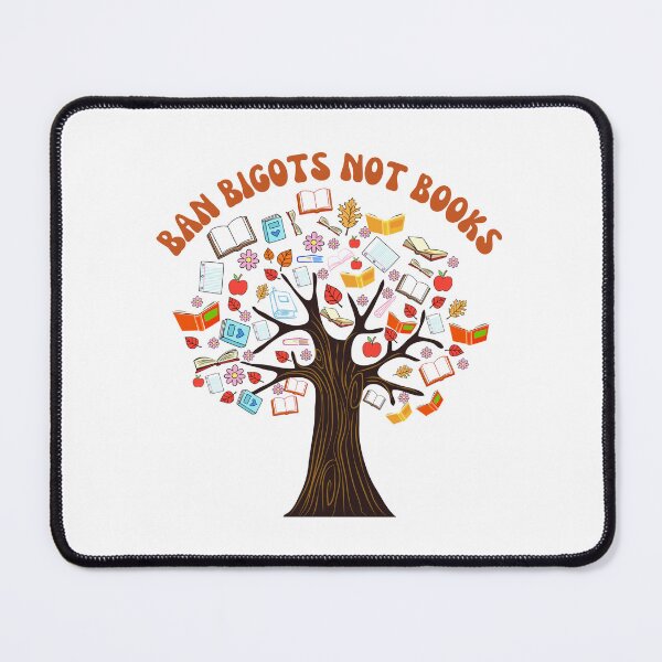 Item preview, Ban Bigots Not Books funny Quotes designed and sold by Mega Foo.