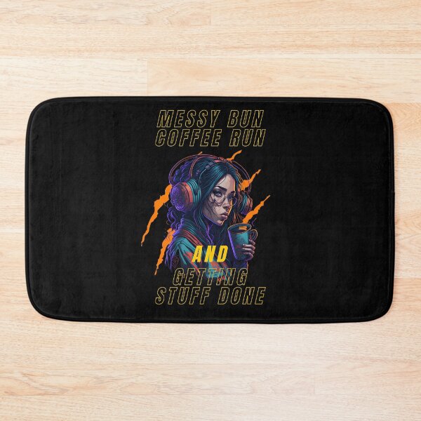 Item preview, Messy Bun Coffee Run and Getting Stuff Done - Bun Up, Coffee Up, Get It Done designed and sold by Chromatic-Art.