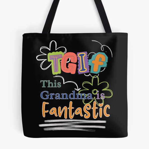 Item preview, TGIF - This Grandma Is Fantastic designed and sold by derrslogcabin.