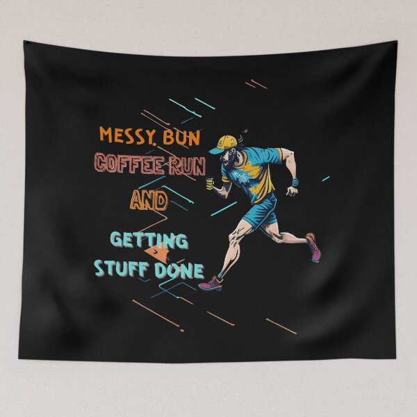Item preview, Messy Bun Coffee Run and Getting Stuff Done - Coffee, Creativity, and Chaos: A Guide to Getting Things Done II designed and sold by Chromatic-Art.
