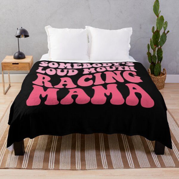 Item preview, Somebody's Loud Mouth Drag Racing Mom Funny Sarcastic Saying Somebody Loud Mouth Loudmouth designed and sold by focusvibe.