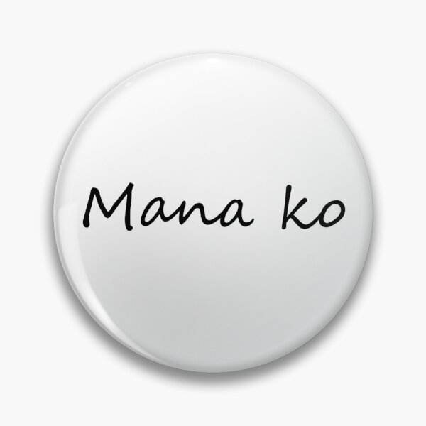 Item preview, Mana ko = I'm finished BISAYA / CEBUANO designed and sold by PabloBSanchez.