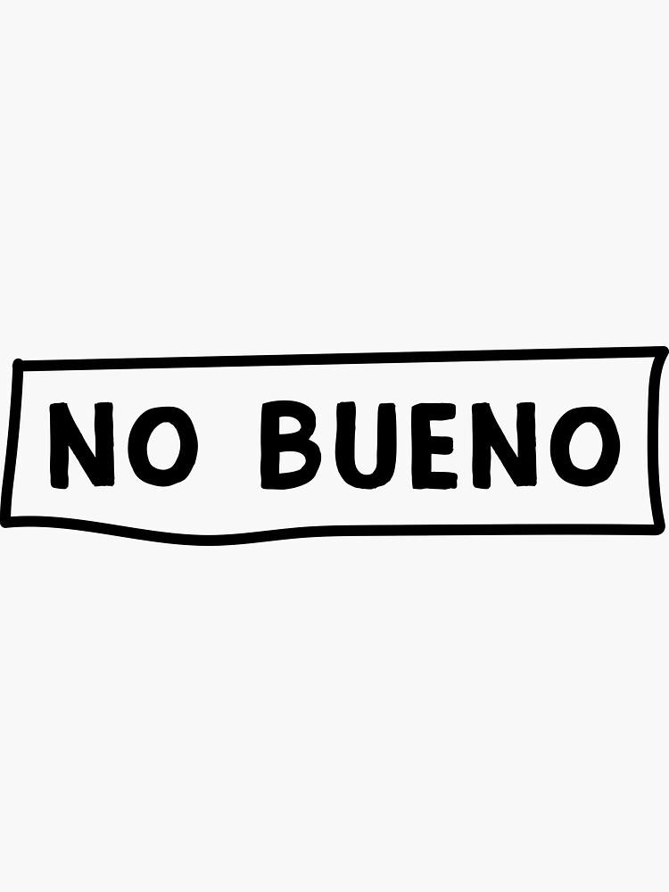 no bueno Coffee Mug for Sale by pikafelix