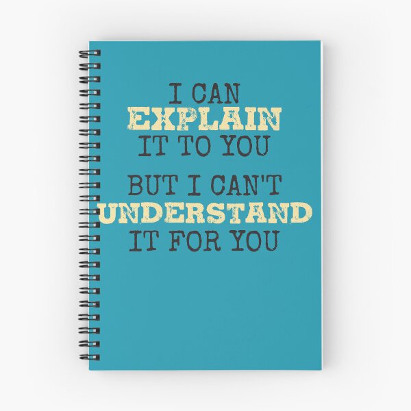 Item preview, Engineer's Motto Can't Understand It For You Engineering designed and sold by focusvibe.