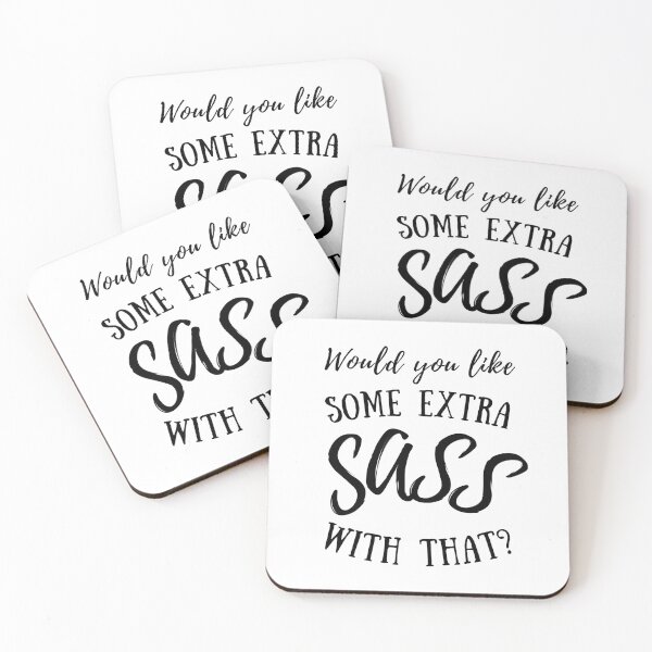 Item preview, Would you like some extra SASS with that? (black lettering) designed and sold by DistinctDesignz.