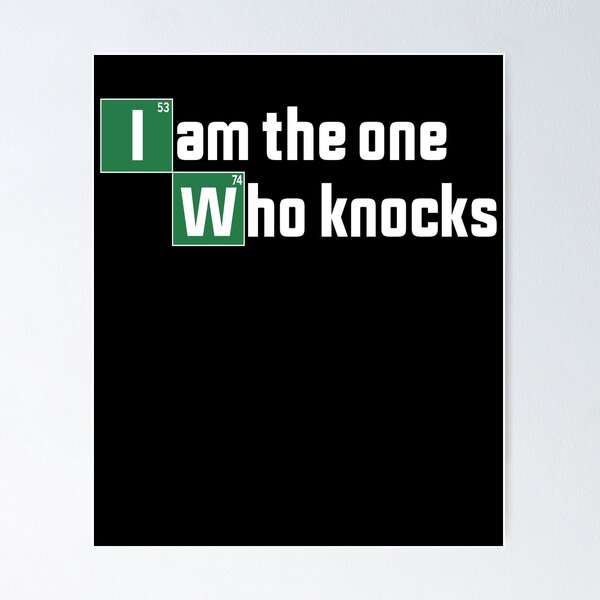Breaking Bad I Am The One Who Knocks – Maxi Poster Breaking Bad I Am The One Who Knocks – Maxi Poster