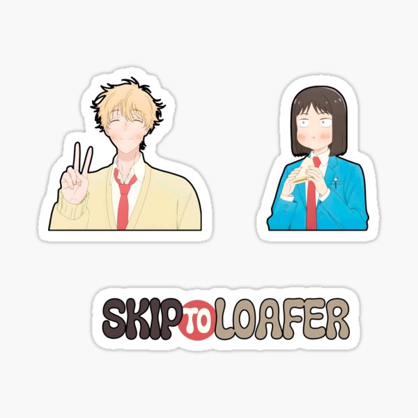 Skip to Loafer (Skip and Loafer) 