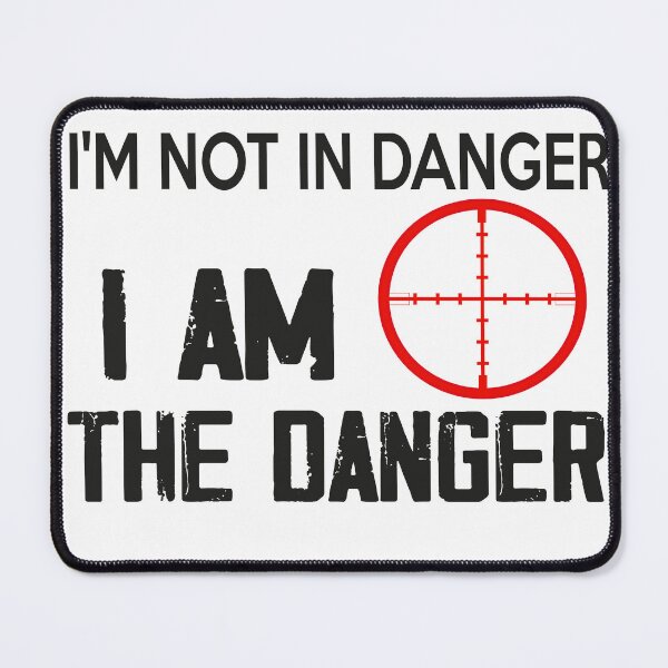 Item preview, I'M NOT in DANGER I am the Danger designed and sold by Asmir pro ⭐⭐⭐⭐⭐.