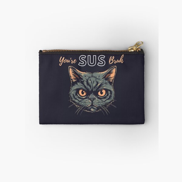 Item preview, "You're SUS Bruh" funny suspicious cat designed and sold by Step, Repeat.