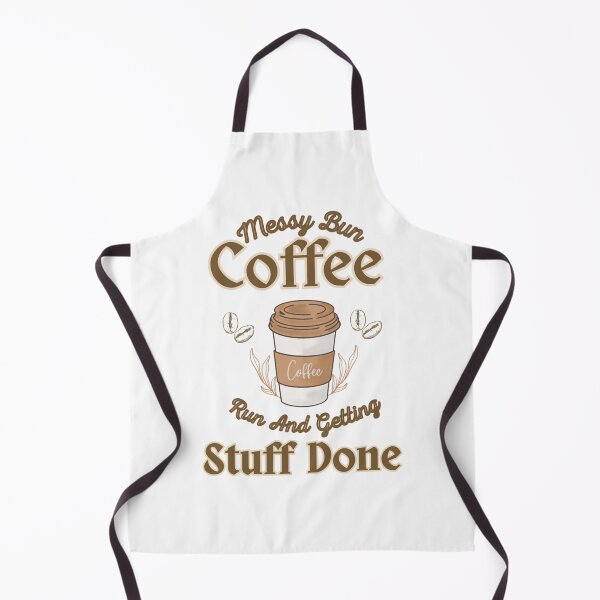 Item preview, Messy Bun Coffee Run And Getting Stuff Done designed and sold by Specialdesign10.