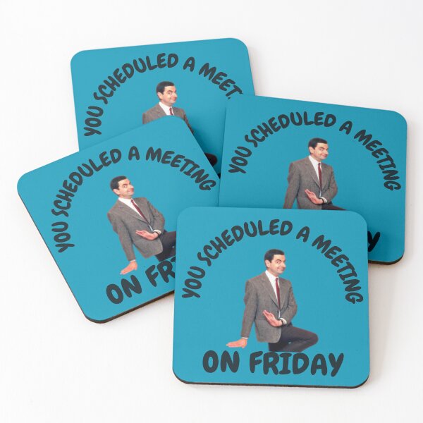 Item preview, You Scheduled a Meeting on Friday designed and sold by Natasha Sidhu.