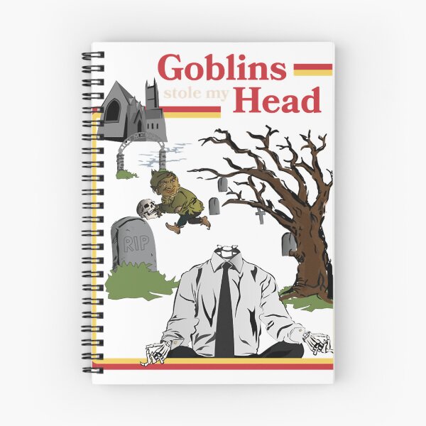 Item preview, Goblins stole my Head   designed and sold by barklshebia4.