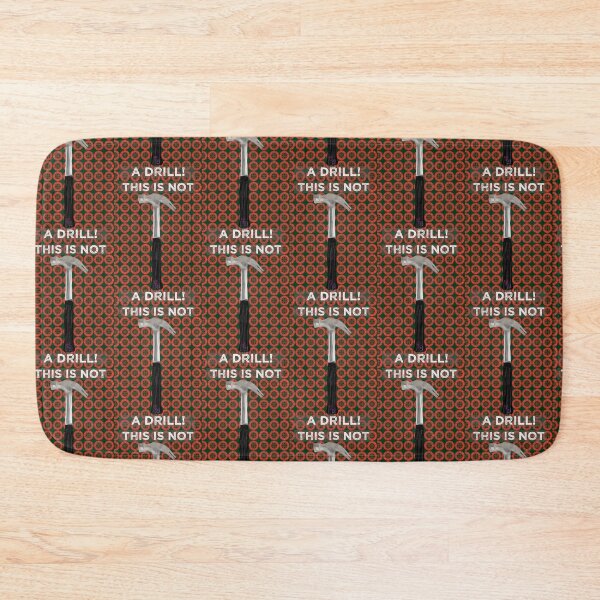Item preview, This Is Not A Drilll! designed and sold by Twisted Doodles.