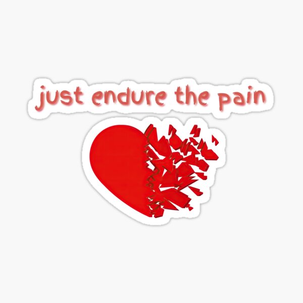 Item preview, Just Endure the Pain - Inspirational Quote Artwork for Motivation and Strength designed and sold by Dream-Palette.