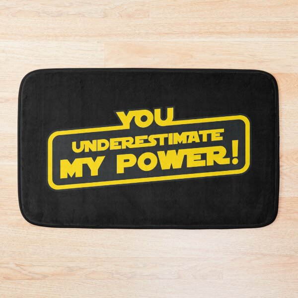 Item preview, You Underestimate My Power designed and sold by Cine Store Merch.