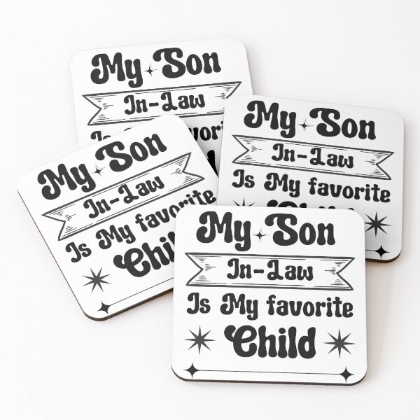 Item preview, My Son In Law Is My Favorite Child Funny Family Quotes Classic T-Shirt designed and sold by SaritasShop.