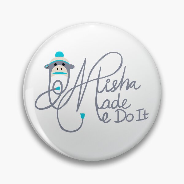Item preview, Misha Made Me Do It designed and sold by natz162.