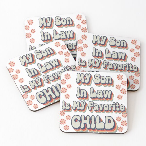 Item preview, My Son In Law Is My Favorite Child Funny Family Quotes Classic T-Shirt designed and sold by SaritasShop.