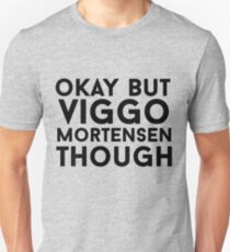 Viggo Mortensen Unisex T-Shirt