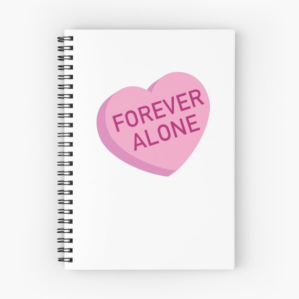 Item preview, Forever Alone Candy Heart designed and sold by spicypup.