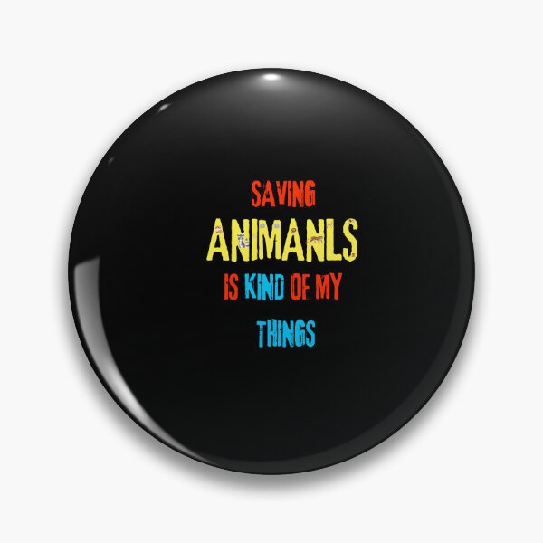 Item preview, Saving Animals Is Kind Of My Thing designed and sold by Sahil Randhawa.