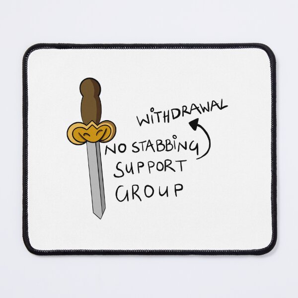 Item preview, No Stabbing Withdrawal Support Group designed and sold by natz162.