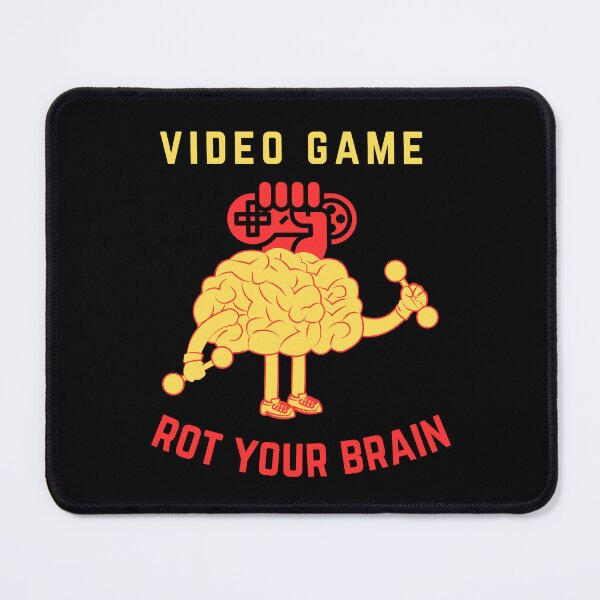 Item preview, Video game rot your brain. designed and sold by PODgraphics.