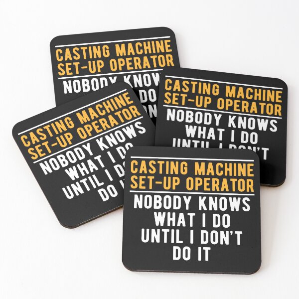 Item preview, Casting Machine Set-Up Operator Do designed and sold by NestaReign.