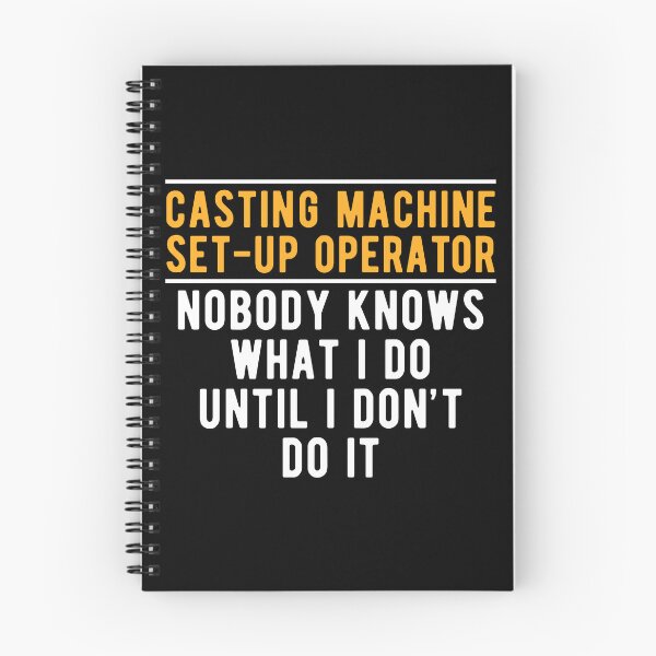 Item preview, Casting Machine Set-Up Operator Do designed and sold by NestaReign.