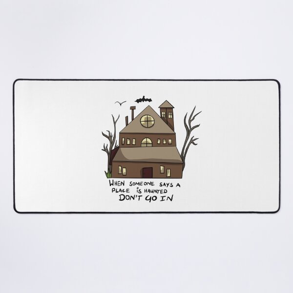 Item preview, When someone says a place is haunted, Don't go in designed and sold by natz162.
