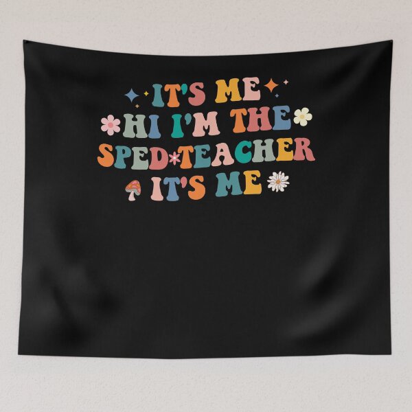 Item preview, It's Me Hi, I'm the SPED Teacher - A Perfect Back-to-School Gift for Educators designed and sold by Artsy Apparels.