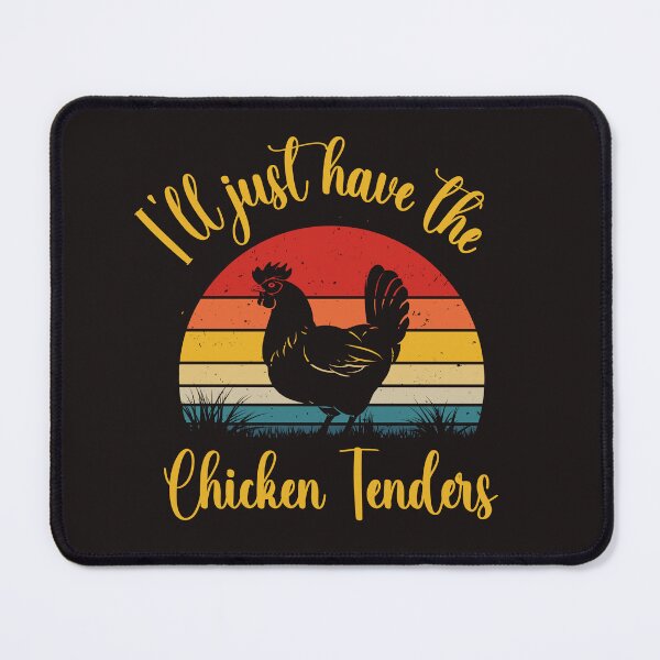 Item preview, I'll Just Have The Chicken Tenders Classic T-Shirt designed and sold by SaritasShop.