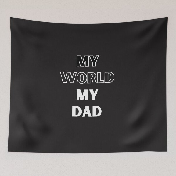 Item preview, My World My Dad designed and sold by Customize Shirts.