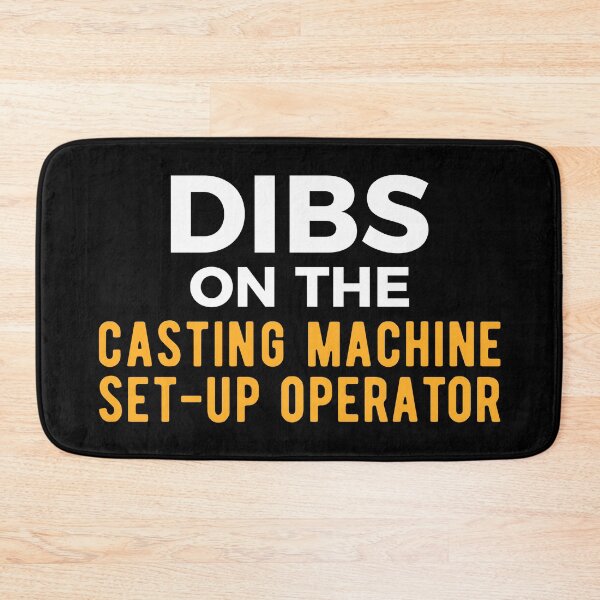 Item preview, Casting Machine Set-Up Operator Fun designed and sold by NestaReign.