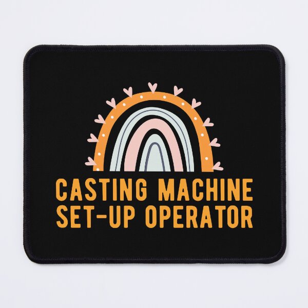 Item preview, Cutest Casting Machine Set-Up Operator designed and sold by NestaReign.