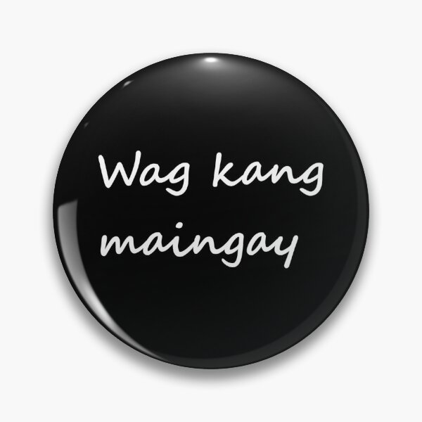 Item preview, Wag kang maingay = Don't be noisy TAGALOG designed and sold by PabloBSanchez.