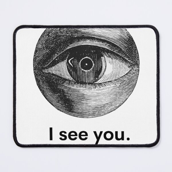 Item preview, I See You designed and sold by Jinx Davis.