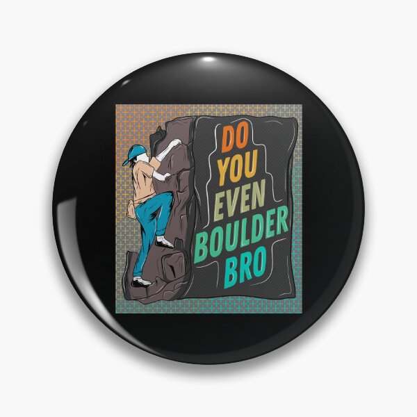 Item preview, Do you even boulder Bro 1 designed and sold by bennikaufmann.