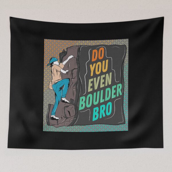 Item preview, Do you even boulder Bro 1 designed and sold by bennikaufmann.