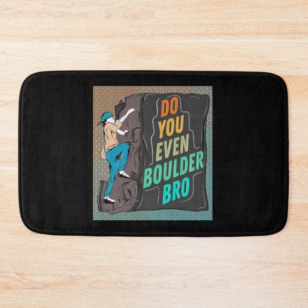 Item preview, Do you even boulder Bro 1 designed and sold by bennikaufmann.