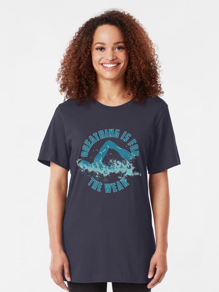 Alternative Ansicht von Breathing Is For The Weak - Funny Swimming Pun Gift Slim Fit T-Shirt
