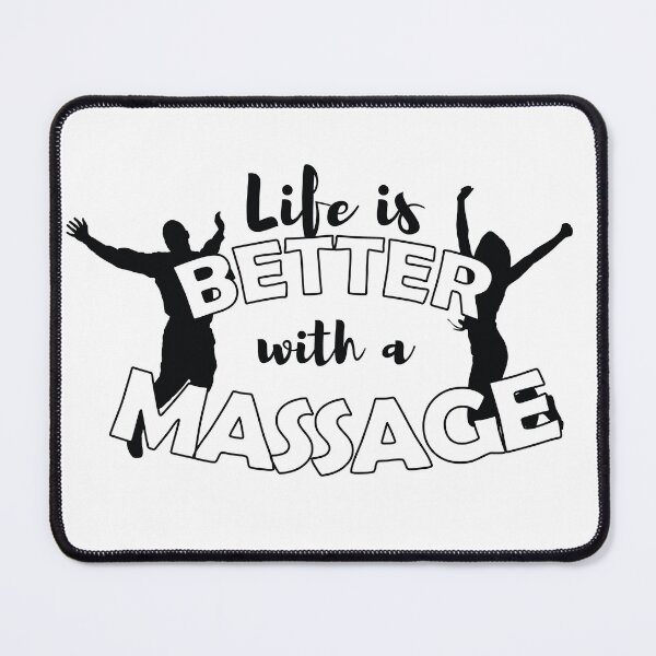 Item preview, Life IS Better With A Massage Black Text designed and sold by MadfishDesigns.