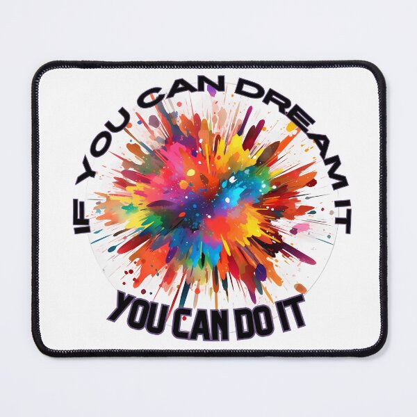 Item preview, If you can dream it, you can do it designed and sold by Dimitri Haeck.