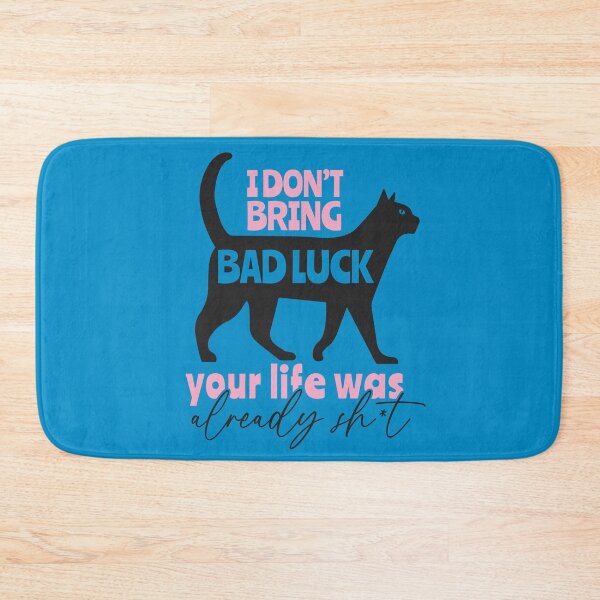 Item preview, I Don't Bring Bad Luck Your Life Was Already Sh*t (Mother's Day) designed and sold by Hope London.