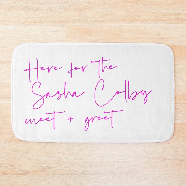 Item preview, Here for the Sasha Colby meet and greet designed and sold by MaisonDeNo.