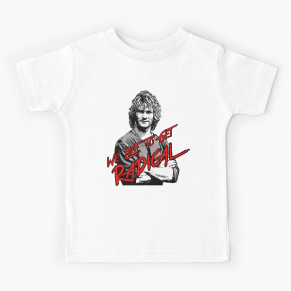 we live to get radical swayze Kids T-Shirt