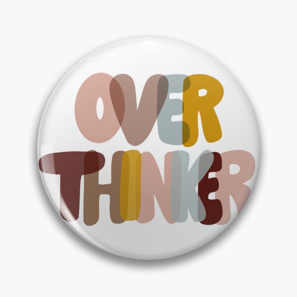 Item preview, Over Thinker designed and sold by TypeOfJoy.