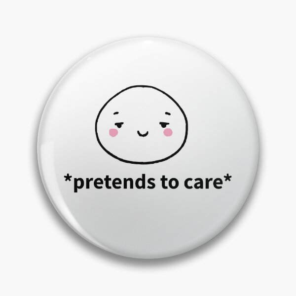 Item preview, Pretends to care face designed and sold by Teliiia.