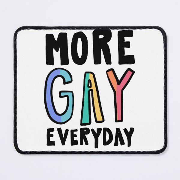 Item preview, More gay everyday designed and sold by TypeOfJoy.