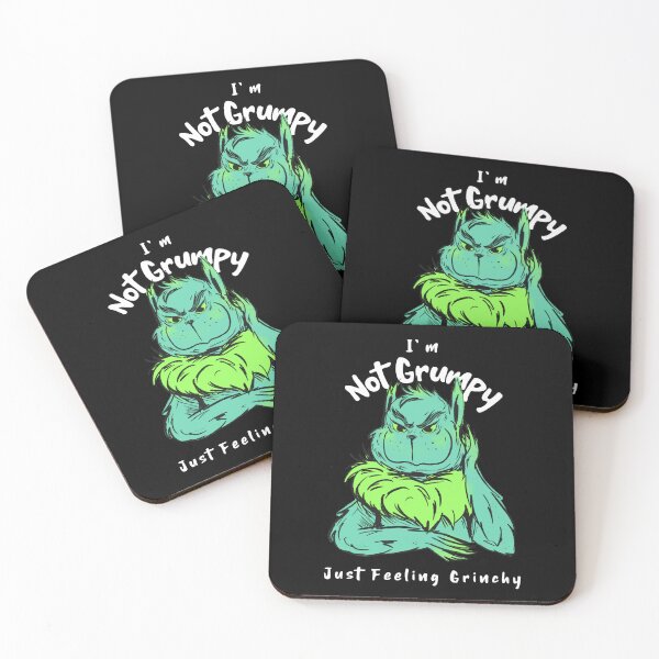 Item preview, I'm Not Grumpy - I'm Just Feeling Extra Grinchy Today designed and sold by ElLocoMus.